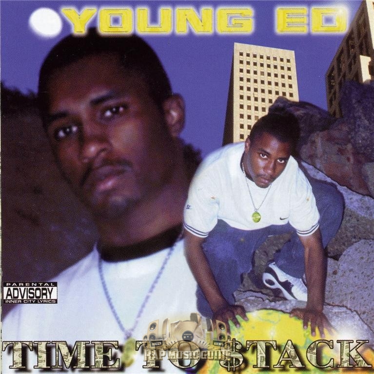 Young Ed - Time To Stack: 1st Press. CD | Rap Music Guide